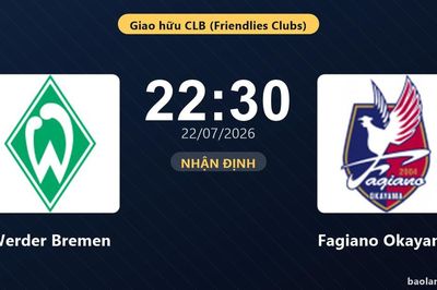 Nhận định Werder Bremen vs Fagiano Okayama: đội hình dự kiến