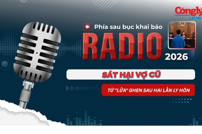 Radio Phía sau bục khai báo: Sát hại vợ cũ từ 'lửa' ghen sau hai lần ly hôn