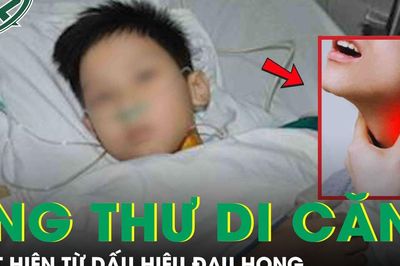 Nam sinh lớp 8 phát hiện ung thư di căn từ dấu hiệu đau họng