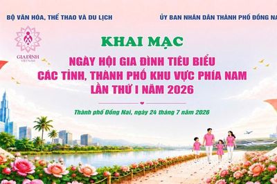 Tối nay, khai mạc Ngày hội Gia đình tiêu biểu các tỉnh, thành phố khu vực phía Nam lần thứ I năm 2026