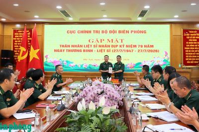 Cục Chính trị Bộ đội Biên phòng gặp mặt thân nhân liệt sĩ nhân kỷ niệm 79 năm Ngày Thương binh - Liệt sĩ
