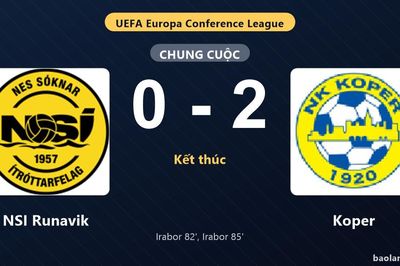 Thống kê trận đấu NSI Runavik 0-2 Koper: B. Irabor tỏa sáng, Koper giành trọn 3 điểm