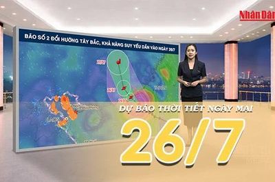 [Video] Dự báo thời tiết đêm nay và ngày mai ngày 26/7/2026: Bão số 2 đổi hướng Tây Bắc, khả năng suy yếu dần vào ngày 26/7