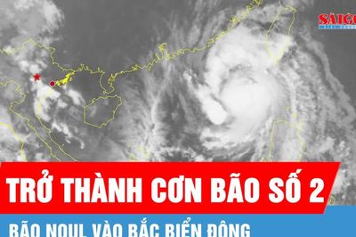 Bão NOUL vào Bắc Biển Đông, trở thành cơn bão số 2