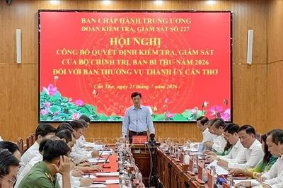Công bố quyết định của Bộ Chính trị kiểm tra, giám sát Ban Thường vụ Thành ủy Cần Thơ