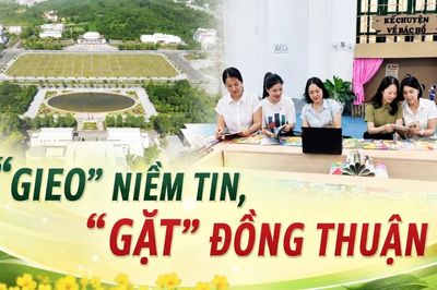 'Gieo' niềm tin, 'gặt' đồng thuận