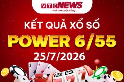 Vietlott 25/7 - Kết quả xổ số Vietlott hôm nay 25/7/2026 - Xổ số Power 6/55
