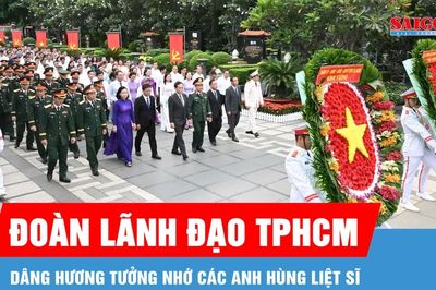 Đoàn lãnh đạo TPHCM dâng hương tưởng nhớ các Anh hùng liệt sĩ