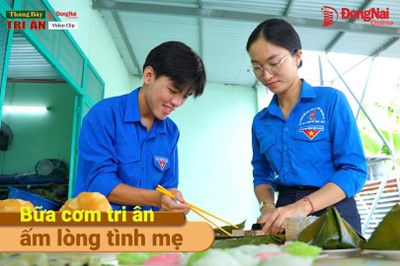 [Chuỗi video] Tháng Bảy tri ân: Bữa cơm tri ân ấm lòng tình mẹ