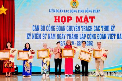 Đồng Tháp: Họp mặt cán bộ Công đoàn chuyên trách qua các thời kỳ