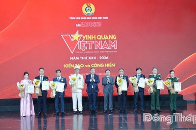 Vinh danh 13 tập thể, cá nhân tiêu biểu tại Chương trình 'Vinh quang Việt Nam' năm 2026