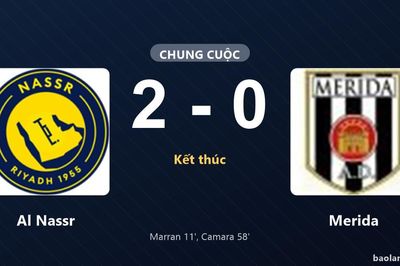 Thống kê trận đấu Al Nassr 2-0 Merida: Al Nassr giành chiến thắng chung cuộc