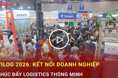 VILOG 2026: Kết nối doanh nghiệp, thúc đẩy logistics thông minh
