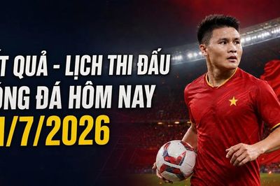 Kết quả, lịch thi đấu bóng đá hôm nay 31/7/2026: Việt Nam đấu Singapore