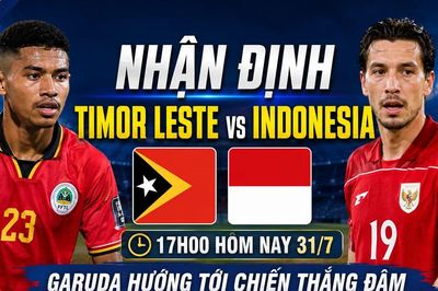 Nhận định Timor Leste vs Indonesia 17h00 hôm nay 31/7: Garuda hướng tới chiến thắng đậm