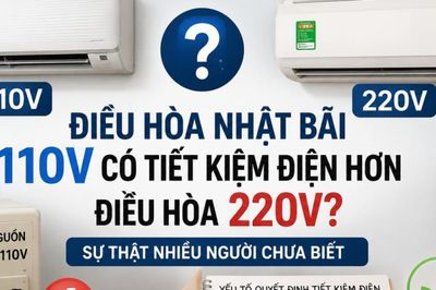 Điều hòa Nhật bãi 110V có tiết kiệm điện hơn điều hòa 220V?