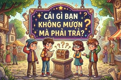 90% trả lời sai câu đố này: Thứ gì không mượn nhưng vẫn phải 'trả' mỗi ngày?