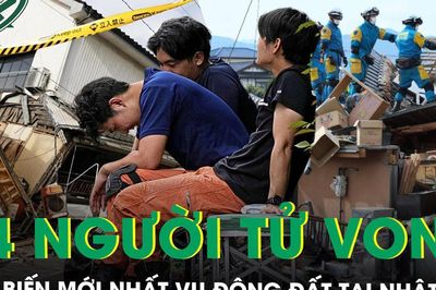 Động đất tại Nhật Bản: Đã có 34 người tử vong, chính quyền dốc toàn lực giải cứu nạn nhân