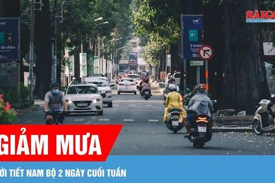Thời tiết Nam bộ 2 ngày cuối tuần thuận lợi để vui chơi, du lịch