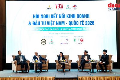 Mở rộng kết nối kinh doanh và đầu tư Việt Nam với thị trường quốc tế