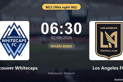 Nhận định Vancouver Whitecaps vs Los Angeles FC: đội hình dự kiến