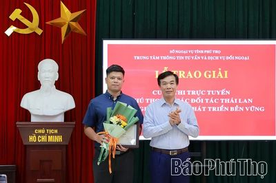 Phú Thọ trao giải Cuộc thi trực tuyến về quan hệ hợp tác với Thái Lan