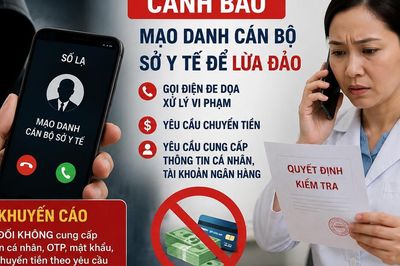 Sở Y tế Lâm Đồng cảnh báo thủ đoạn mạo danh cán bộ để lừa đảo