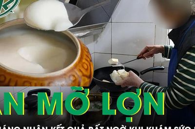 Ăn mỡ lợn mỗi ngày suốt 18 tháng người phụ nữ 56 tuổi nhận kết quả bất ngờ khi khám sức khỏe