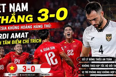 Việt Nam thắng 3-0, Indonesia khủng hoảng hàng thủ: Jordi Amat thành tâm điểm chỉ trích