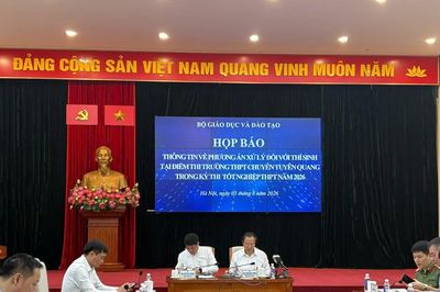 Vụ trường chuyên Tuyên Quang: Hủy kết quả, tổ chức thi lại tất cả các môn