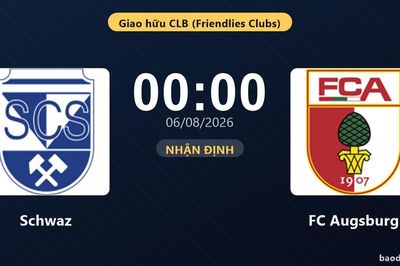 Nhận định Schwaz vs FC Augsburg: đội hình dự kiến
