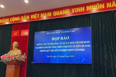 Vụ điểm thi ở Tuyên Quang: Bộ Giáo dục và Đào tạo họp báo công bố phương án xử lý đối với thí sinh