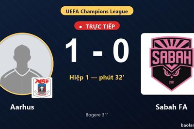 TRỰC TIẾPTrực tiếp Aarhus vs Sabah FA: Hết hiệp 1, Aarhus dẫn 1-0