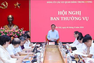 Hội nghị Ban Thường vụ Đảng ủy các cơ quan Đảng Trung ương
