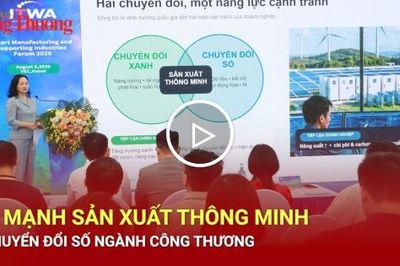 Đẩy mạnh sản xuất thông minh và chuyển đổi số ngành Công Thương