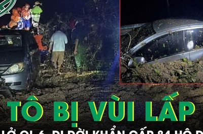 Mưa lớn gây sạt lở Quốc lộ 6 ở Sơn La: Xe ô tô bị vùi lấp, 84 hộ dân di dời khẩn cấp