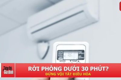 Ra khỏi phòng bao lâu thì nên tắt điều hòa để tiết kiệm điện?