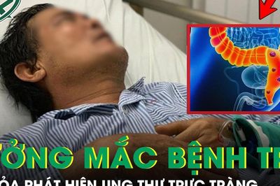 Tưởng mắc bệnh trĩ, người đàn ông 66 tuổi tá hỏa mắc ung thư trực tràng