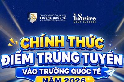 Trường Quốc tế – Đại học Quốc gia Hà Nội công bố điểm trúng tuyển năm 2026, cao nhất 21.5 điểm
