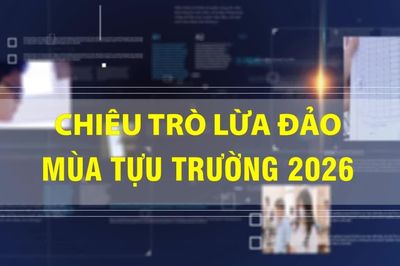 [Video] Cảnh giác với 5 chiêu trò lừa đảo mùa tựu trường năm 2026