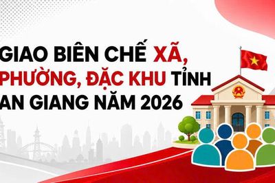 An Giang giao 48.389 biên chế cho các xã, phường, đặc khu năm 2026