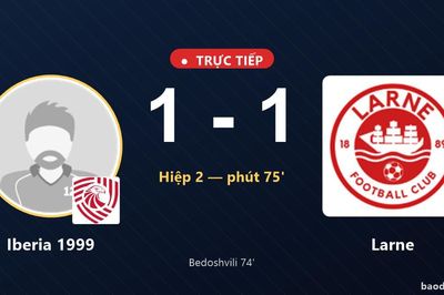 TRỰC TIẾPTrực tiếp Iberia 1999 vs Larne: Bước vào hiệp phụ, hòa 1-1