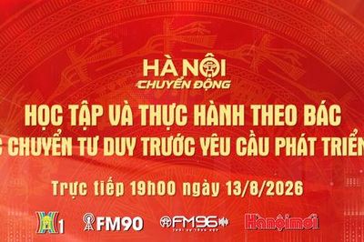 Đón xem Chương trình 'Hà Nội chuyển động' ngày 13-8: Học tập và thực hành theo Bác - Bước chuyển tư duy trước yêu cầu phát triển mới