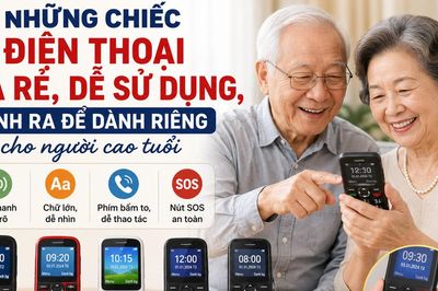 Những chiếc điện thoại giá rẻ, dễ sử dụng, sinh ra để dành riêng cho người cao tuổi