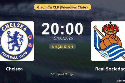 Nhận định Chelsea vs Real Sociedad: đội hình dự kiến
