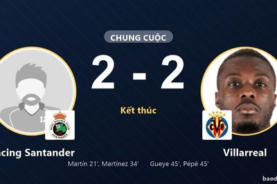 Racing Santander chia điểm kịch tính với Villarreal, hai đội cùng có 1 điểm