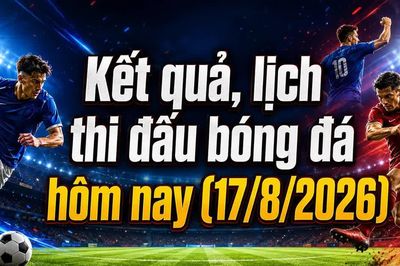 Kết quả, lịch thi đấu bóng đá hôm nay 17/8: Arsenal hạ Man City