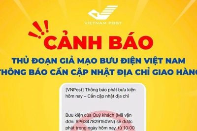 Bưu điện Việt Nam: Cẩn trọng với tin nhắn yêu cầu cập nhật địa chỉ nhận hàng