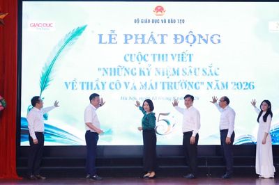 Phát động Cuộc thi viết 'Những kỷ niệm sâu sắc về thầy cô và mái trường' lần thứ 15- năm 2026