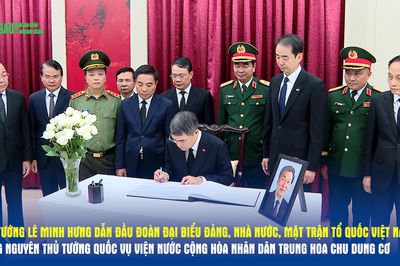 Thủ tướng Lê Minh Hưng dẫn đầu Đoàn đại biểu Đảng, Nhà nước, Mặt trận Tổ quốc Việt Nam viếng nguyên Thủ tướng Quốc vụ viện nước Cộng hòa nhân dân Trung Hoa Chu Dung Cơ